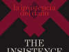 The cover to The Insistence of Harm by Fernando Valverde