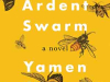 The cover to The Ardent Swarm by Yamen Manai