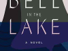 The cover to The Bell in the Lake by Lars Mytting