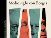 The cover to Medio siglo con Borges by Mario Vargas Llosa