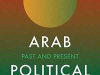 The cover to Arab Political Thought: Past and Present by Georges Corm