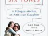 The cover to Family in Six Tones: A Refugee Mother, an American Daughter by Lan Cao & Harlan Margaret Van Cao