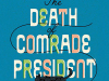 The cover to The Death of Comrade President by Alain Mabanckou
