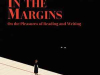 The cover to In the Margins: On the Pleasures of Reading and Writing by Elena Ferrante