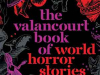 The cover to The Valancourt Book of World Horror Stories: Volume 2