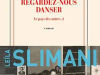 The cover to Regardez-nous danser by Leïla Slimani