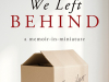 The cover to Places We Left Behind: A Memoir-in-Miniature by Jennifer Lang