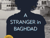 The cover to A Stranger in Baghdad: A Novel by Elizabeth Loudon