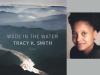 The cover to Tracy K. Smith's Wade in the Water juxtaposed against a photo of its author