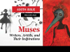 An image of a female figure rendered in charcoal juxtaposed against a image of a female figure with a bird head. Text reads: 400th Issue. May/June 2022. Muses: Writers, Artists, and their Inspirations.
