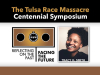 Text reads “The Tulsa Race Massacre Symposium. Reflecting on the Past. Facing the Future.” There is a photograph of the keynote speaker, Tracy K. Smith, who is identified.