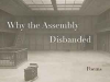 The cover to Why the Assembly Disbanded by Roberto Tejada