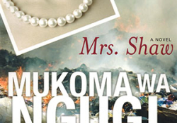 The cover to Mrs. Shaw by Mukoma Wa Ngugi