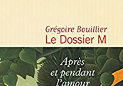 The cover to Le dossier M, Livre 1 by Grégoire Bouillier