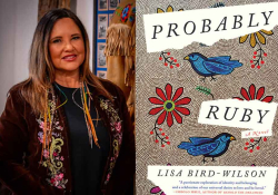 A photograph of Lisa Bird-Wilson juxtaposed with the cover to her book Probably Ruby