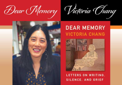 A photograph of Victoria Chang juxtaposed by the cover to her book Dear Memory