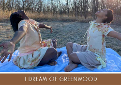 A photograph of two young women, sitting cross-legged on a blue blanket, with their arms outstretched. The text below reads: I Dream of Greenwood