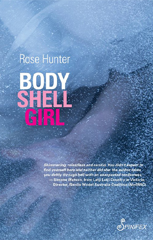 The cover to Rose Hunter's Body Shell Girl