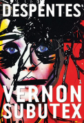 The cover to Vernon Subutex by Virginie Despentes