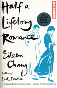 The cover to Half a Lifelong Romance by Eileen Chang