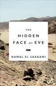 The cover to and The Hidden Face of Eve by Nawal El Saadawi