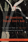 The cover to 30 Questions People Don’t Ask: Selected Poems by Inga Gaile