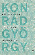 The cover to Falevelek szélben (Ásatás I) by György Konrád