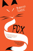 The cover to Fox by Dubravka Ugrešić