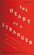 The cover to The Heart of a Stranger: An Anthology of Exile Literature