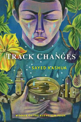 The cover to Track Changes by Sayed Kashua