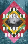 The cover to The Removed by Brandon Hobson