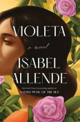 The cover to Violeta by Isabel Allende