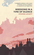 The cover to Birdsong in a Time of Silence by Steven Lovatt