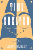 The cover to Time Shelter by Georgi Gospodinov
