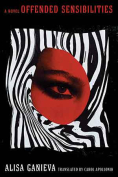 The cover to Offended Sensibilities, by Alisa Ganieva