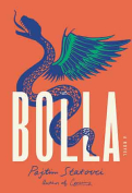 The cover to Bolla by Pajtim Statovci