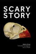 The cover to Scary Story by Alberto Chimal