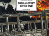 The cover to Such a Lovely Little War: Saigon 1961–63 by Marcelino Truong