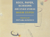 The cover to Rock, Paper, Scissors and Other Stories by Maxim Osipov