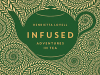 The cover to Infused: Adventures in Tea by Henrietta Lovell