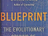 The cover to Blueprint: The Evolutionary Origins of a Good Society by Nicholas A. Christakis