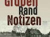 The cover to Gruben-Rand-Notizen by Jurij Koch