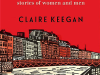 The cover to So Late in the Day: Stories of Women and Men by Claire Keegan