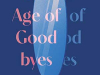 The cover to The Age of Goodbyes by Li Zi Shu