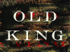 The cover to Old King by Maxim Loskutoff