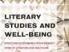 The cover to Literary Studies and Well-Being: Structures of Experience in the Worldly Work of Literature and Healthcare by Ronald Schleifer