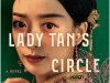 The cover to Lady Tan’s Circle of Women by Lisa See