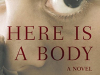 The cover to Here Is a Body by Basma Abdel Aziz