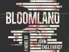 The cover to Bloomland by John Englehardt