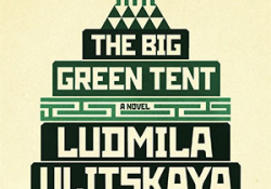 The cover to The Big Green Tent by Ludmila Ulitskaya